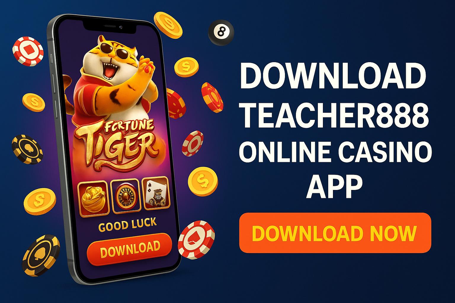 Baixar o TEACHER888 Cassino App
